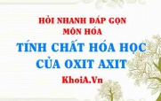 Tính chất hóa học của Oxit axit? Hỏi nhanh đáp gọn môn Hóa